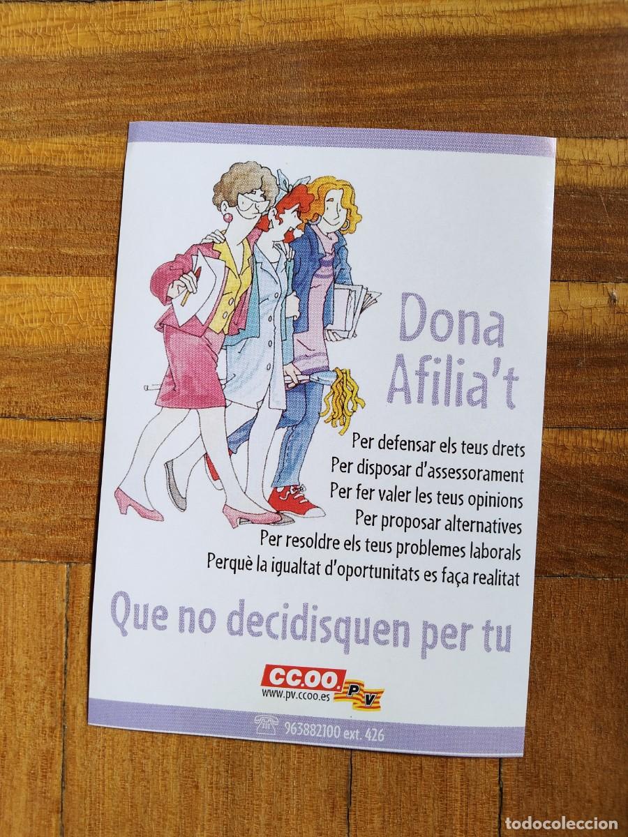 Pegatinas de colecci&oacute;n: PEGATINA POLITICA SINDICAL CCOO QUE NO DECIDISQUEN PER TU DONA AFILIA`T SIN PEGAR