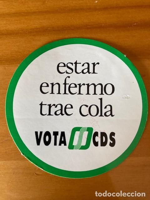 Pegatinas de colecci&oacute;n: PEGATINA ESTAR ENFERMO TRAE COLA VOTA CDS