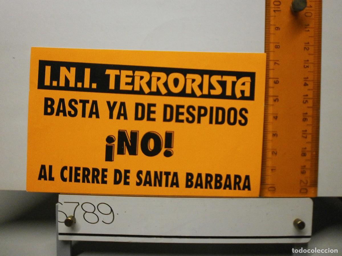 Collection stickers: pegatina politica i.n.i terrorista basta ya de despidos na al cierre de santa barbara