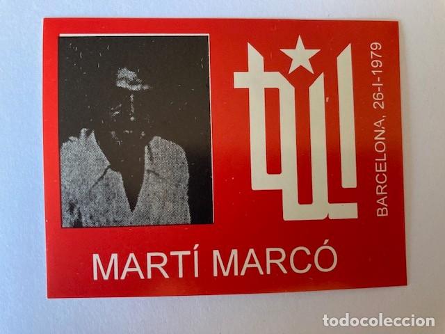 Pegatinas de colecci&oacute;n: PEGATINA MART&Iacute; MARC&Oacute; TERRA LLIURE 1979