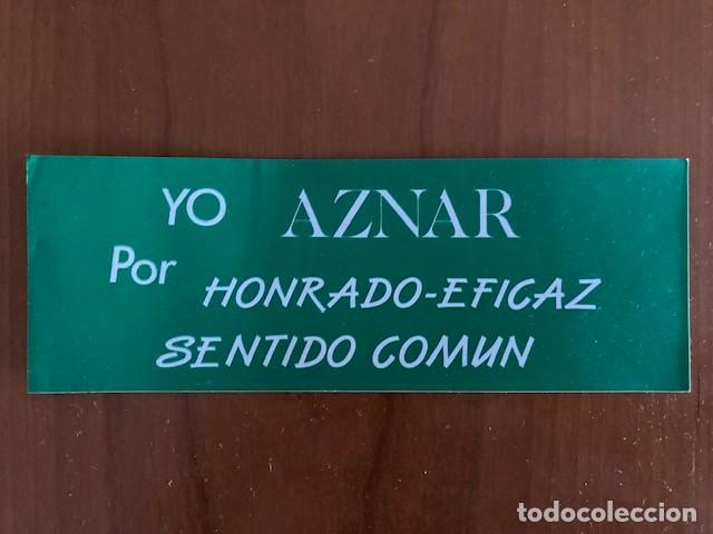 Sammlung von Aufklebern: PEGATINA YO AZNAR POR HONRADO-EFICAZ SENTIDO COMUN