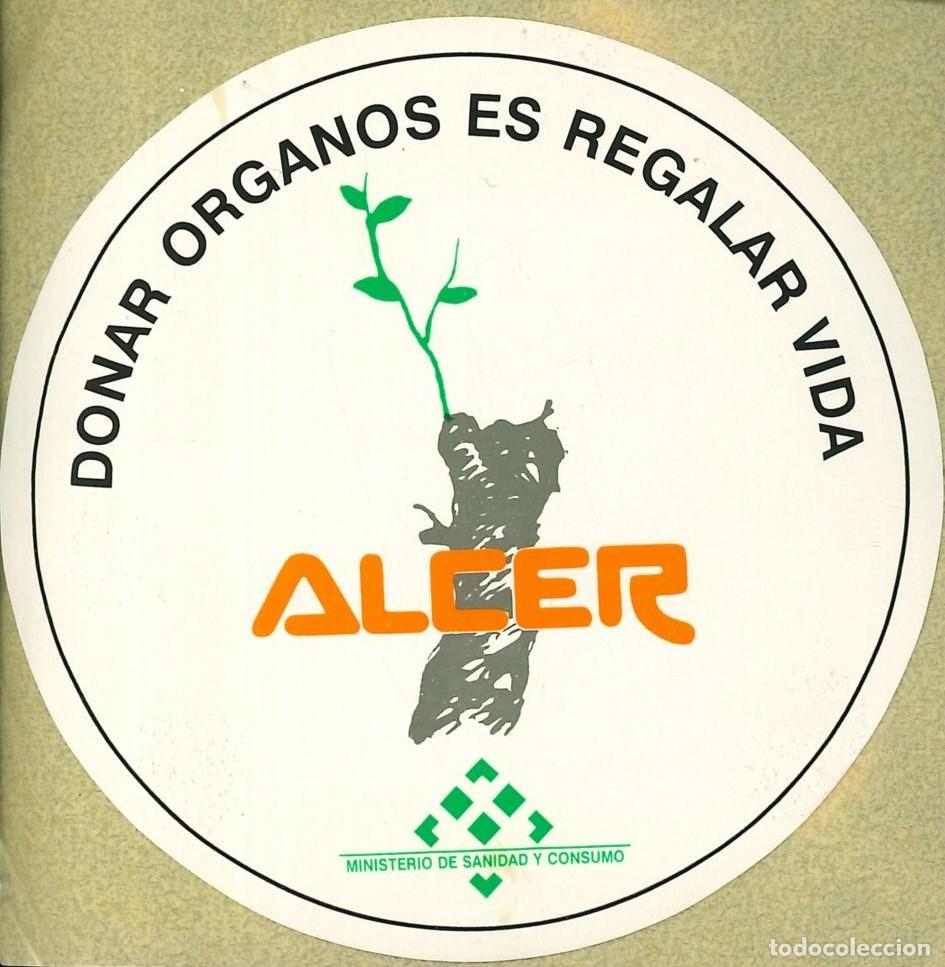 Pegatinas de colecci&oacute;n: PEGATINA - ADHESIVO - ASOCIACION - ALCER - ASOCIACION CONTRA LAS ENFERMEDADES DEL RI&Ntilde;ON