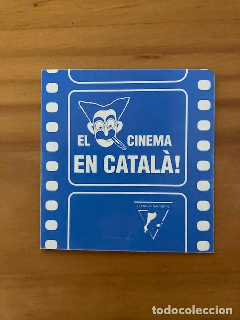 Pegatinas de colecci&oacute;n: PEGATINA EL CINEMA EN CATAL&Agrave;!