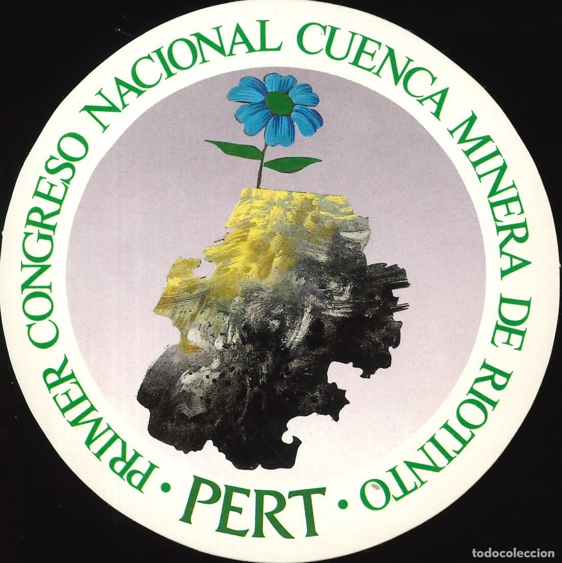 Pegatinas de colecci&oacute;n: PEGATINA - ADHESIVO - CONGRESO - PRIMER CONGRESO NACIONAL CUENCA MINERA DE RIOTINTO - PERT