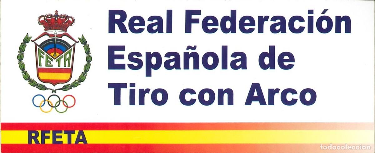 Pegatinas de colecci&oacute;n: PEGATINA - ADHESIVO - FEDERACI&Oacute;N - REAL FEDERACION ESPA&Ntilde;OLA DE TIRO CON ARCO - RFETA