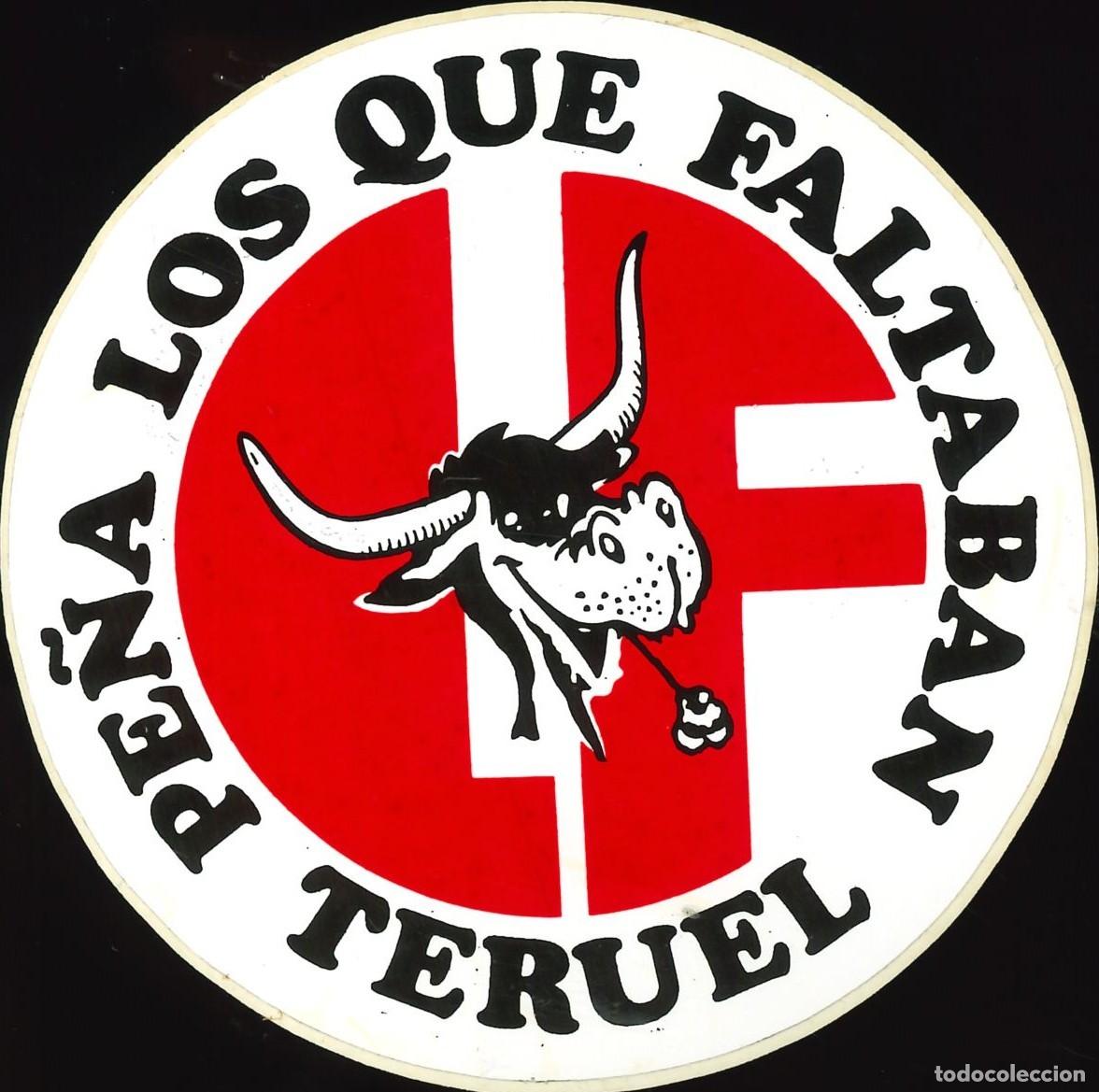 Pegatinas de colecci&oacute;n: PEGATINA - ADHESIVO - PE&Ntilde;A - PE&Ntilde;A LOS QUE FALTABAN (TERUEL)