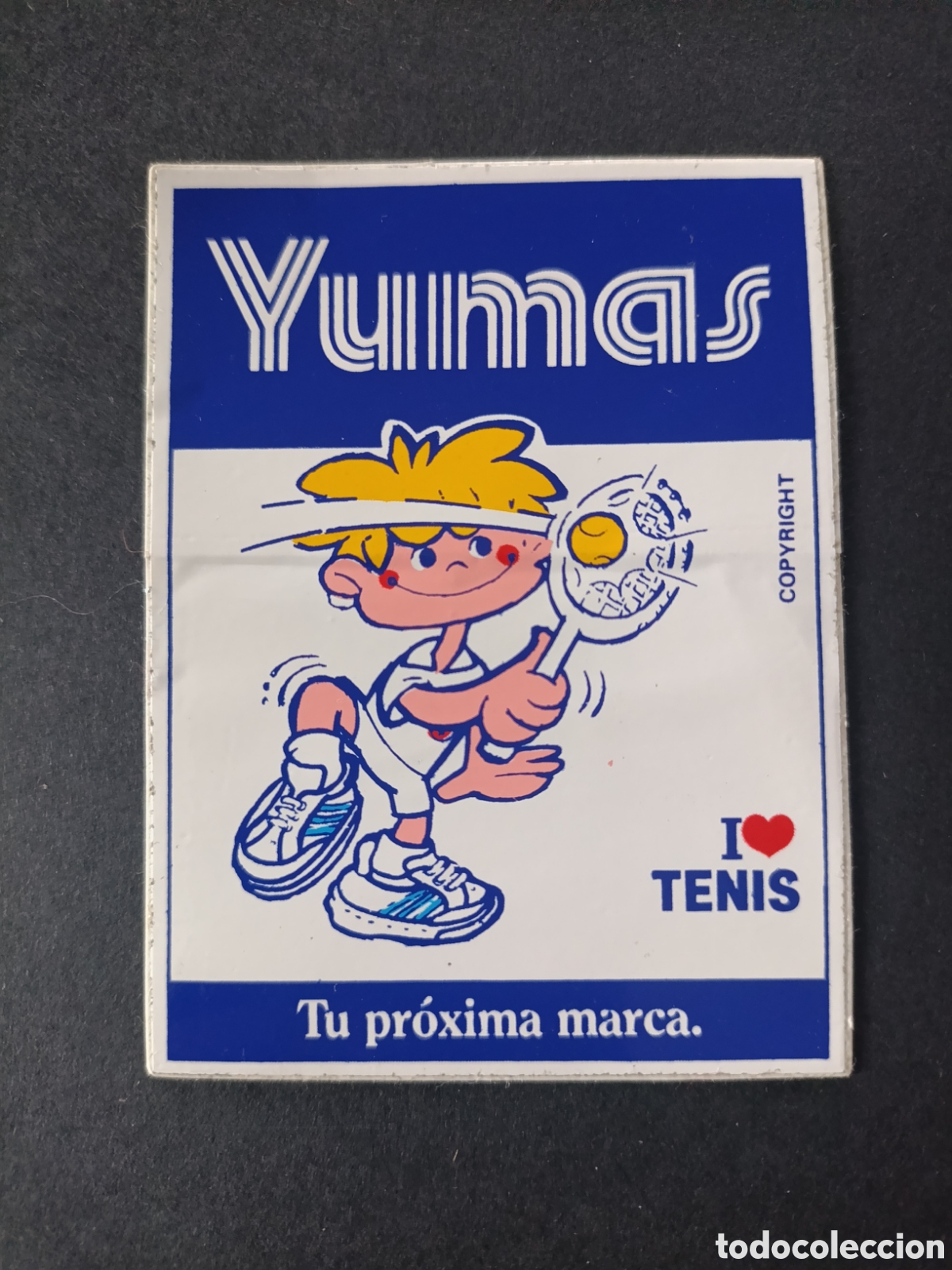 Autocollants de collection: YOU MUST TU PR&Oacute;XIMA MARCA [ PEGATINA A&Ntilde;OS 80 NUEVA ]