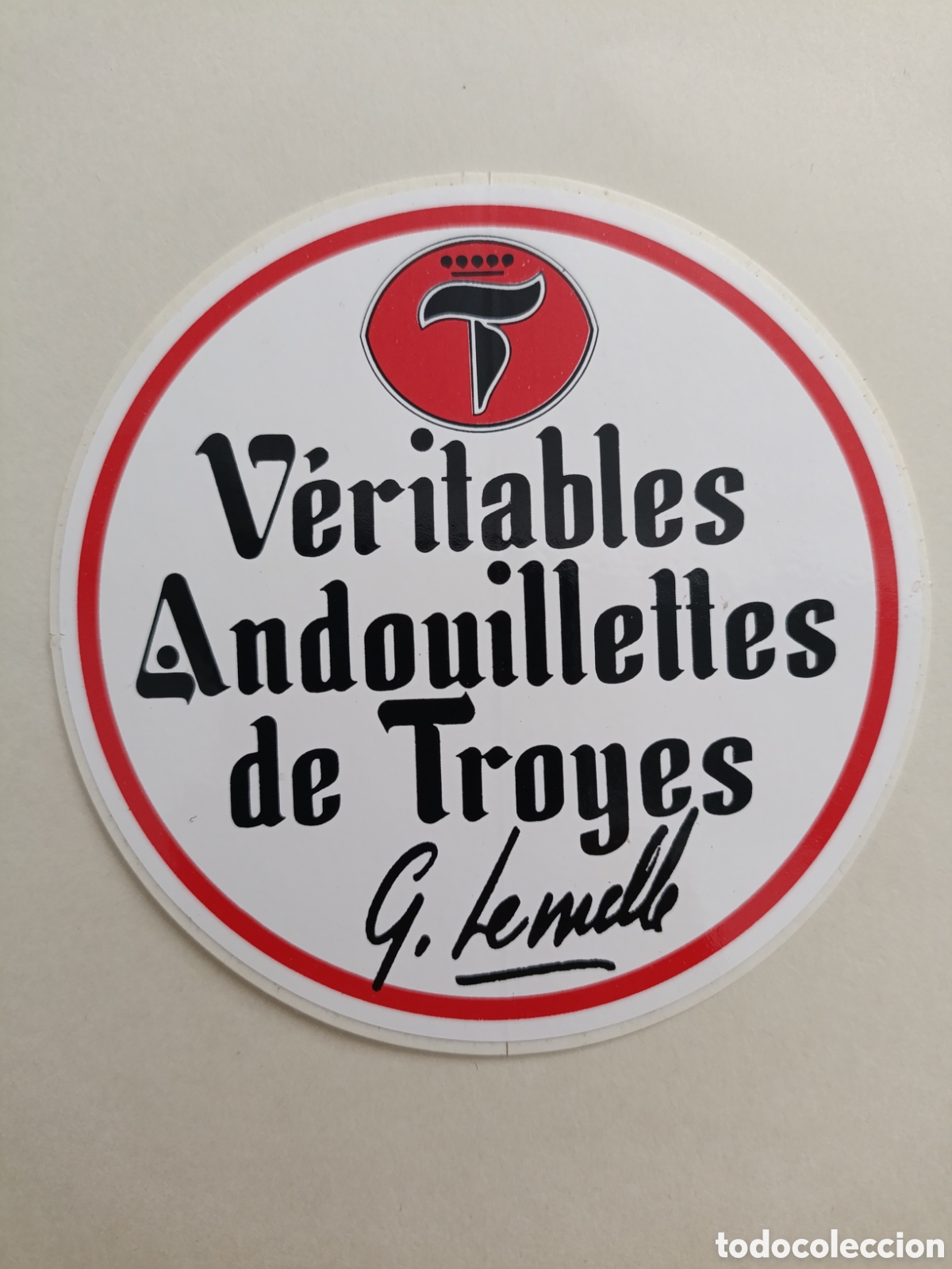 Pegatinas de colecci&oacute;n: VERITABLES ANDOUILLETES DE TROYES[ PEGATINA A&Ntilde;OS 80 ]