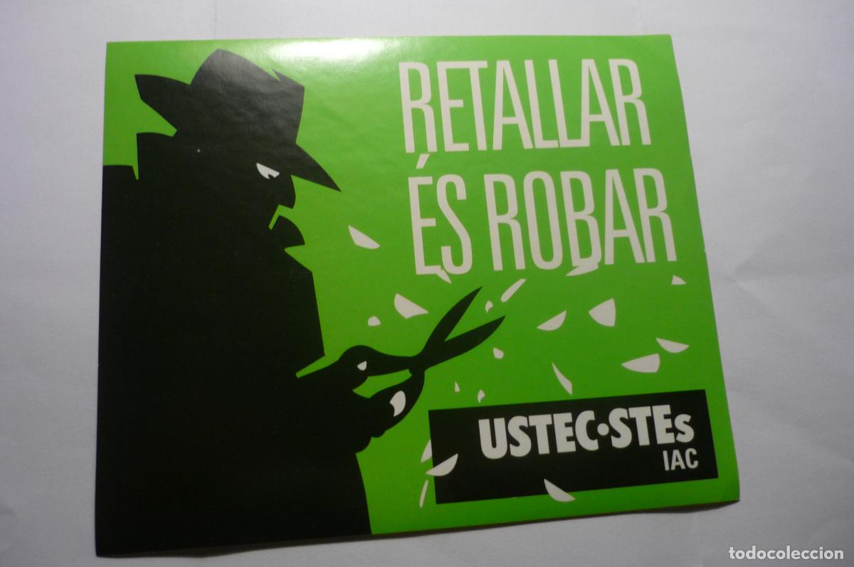 Pegatinas de colecci&oacute;n: pegatica sindical ustec ste recortar es robar