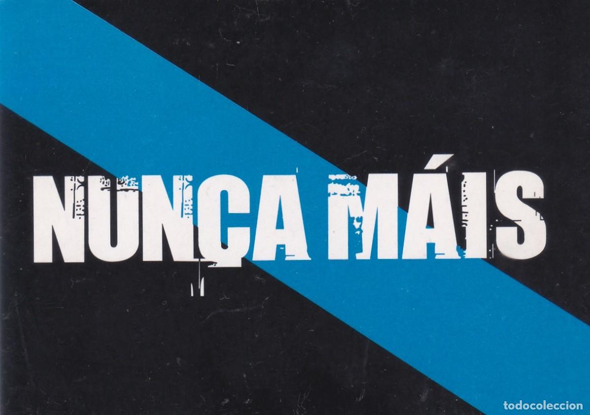 Pegatinas de colecci&oacute;n: PEGATINA NUNCA MAIS (GALICIA. MODELO ANTIGUO)