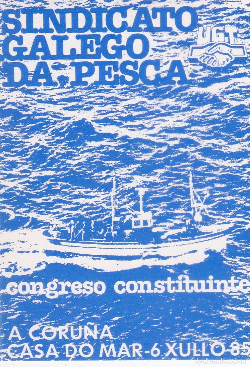 Pegatinas de colecci&oacute;n: PEGATINA UGT. SINDICATO GALEGO DA PESCA. CONGRESO CONSTITUINTE. A CORU&Ntilde;A. CASA DO MAR 6 XULLO 1985