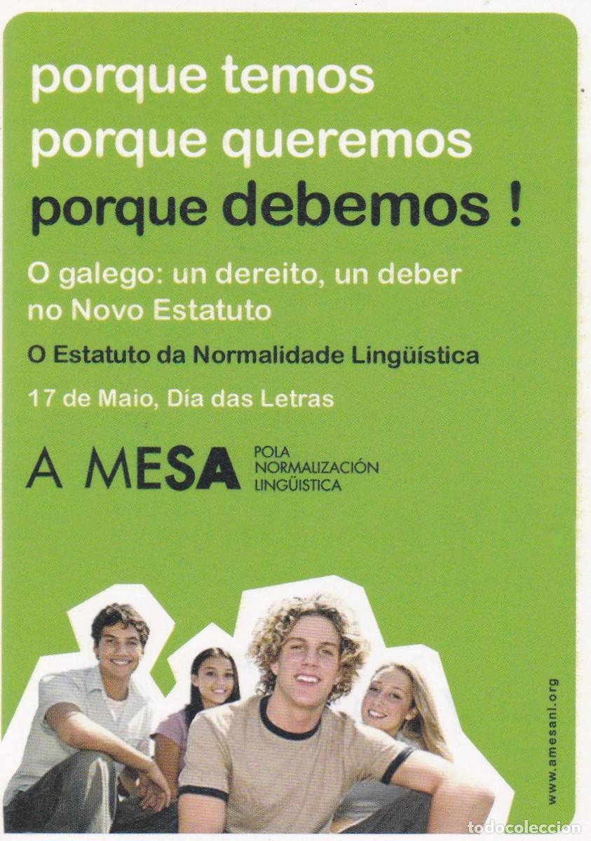 Pegatinas de colecci&oacute;n: PEGATINA A MESA POLA NORMALIZACI&Oacute;N LING&Uuml;ISTICA. 17 DE MAIO, DIA DAS LETRAS (GALICIA)