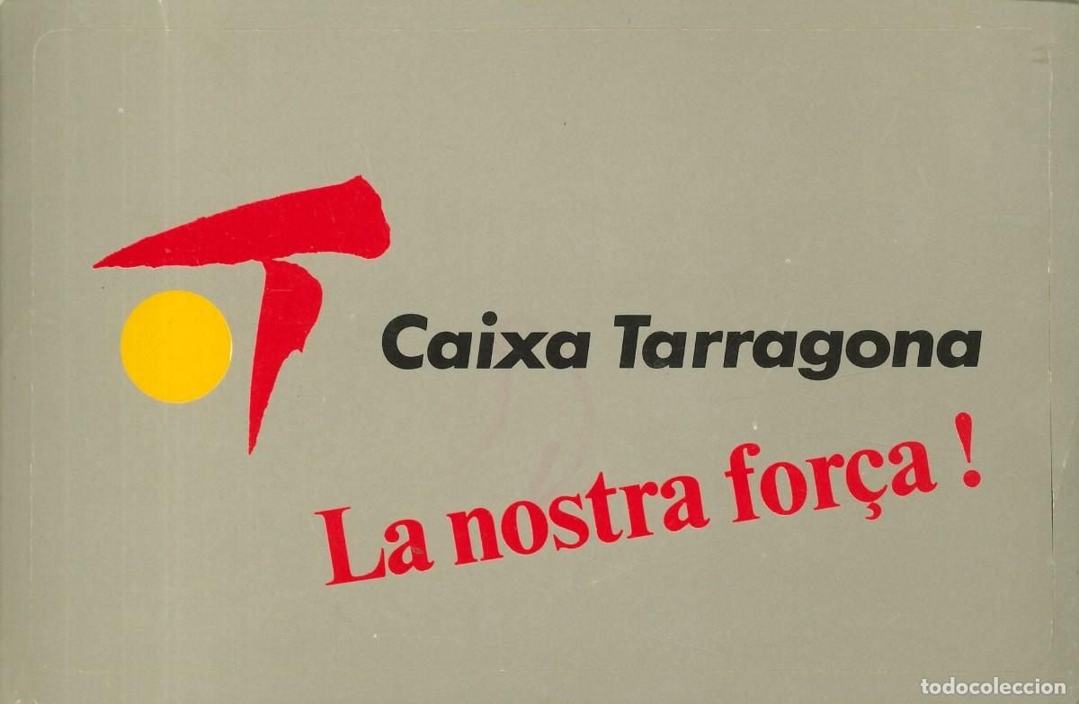 Pegatinas de colecci&oacute;n: PEGATINA - ADHESIVO - BANCOS - CAIXA TARRAGONA - LA NOSTRA FOR&Ccedil;A!