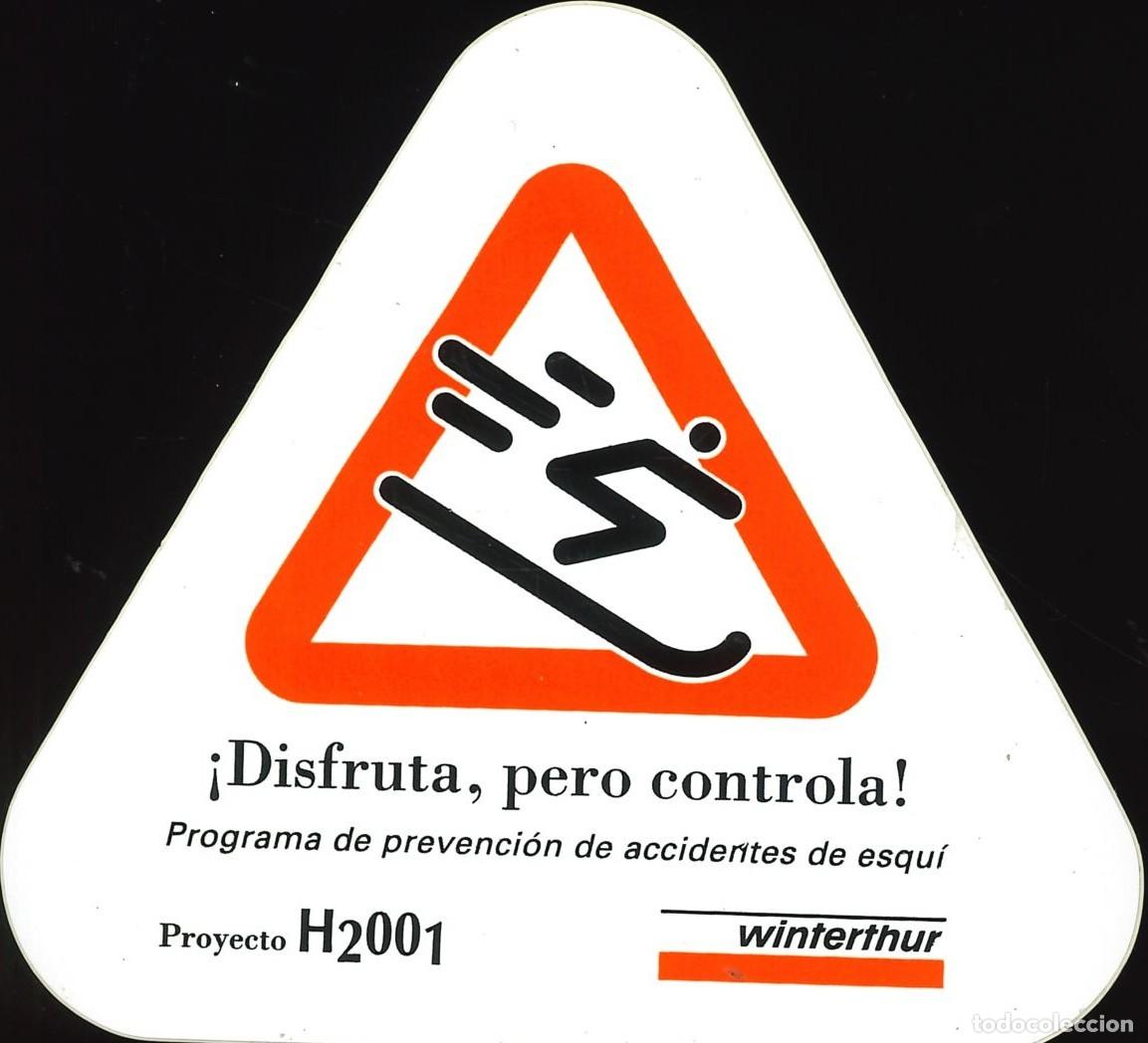 Pegatinas de colecci&oacute;n: PEGATINA - ADHESIVO - SEGUROS - WINTERTHUR - &iexcl;DISFRUT, PERO CONTROLA! - PREVENCION ACCIDENTES ESQUI