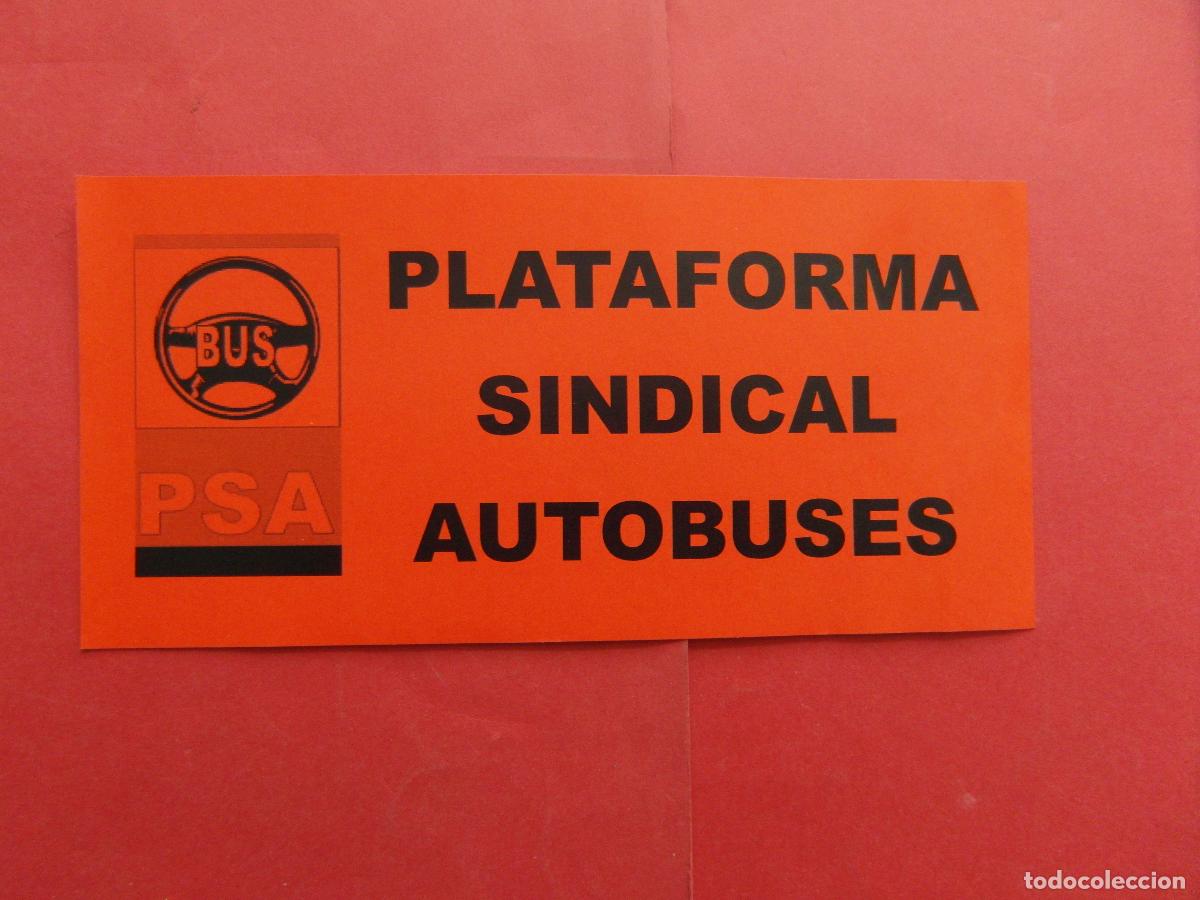 Collection stickers: PPEGATINA SIN USAR PSA PLATAFORMA SINDICAL AUTOBUSES DE BARCELONA - COL. TRANSPORTE SINDICATO