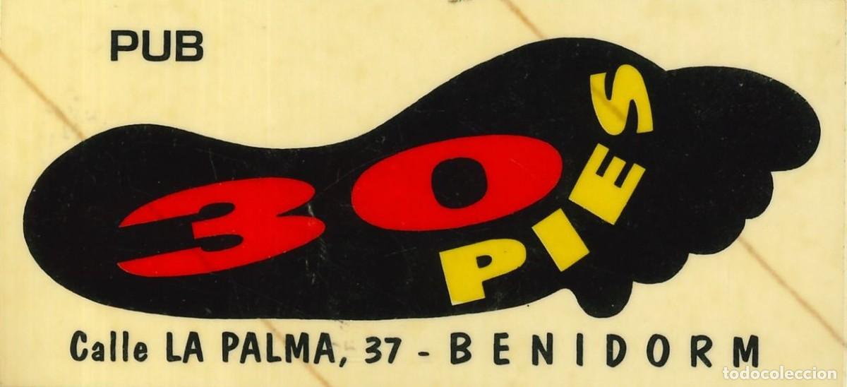 Pegatinas de colecci&oacute;n: PEGATINA - ADHESIVO - DISCO - PUB - 30 PIES - BENIDORM (ALICANTE)