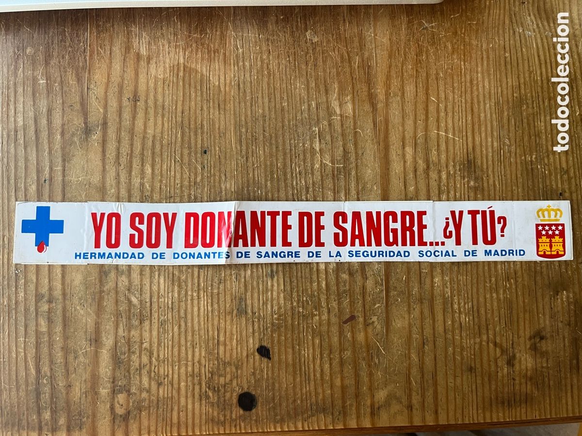 Pegatinas de colecci&oacute;n: ANTIGUA PEGATINA YO SOY DONANTE DE SANGRE SEGURIDAD SOCIAL DE MADRID