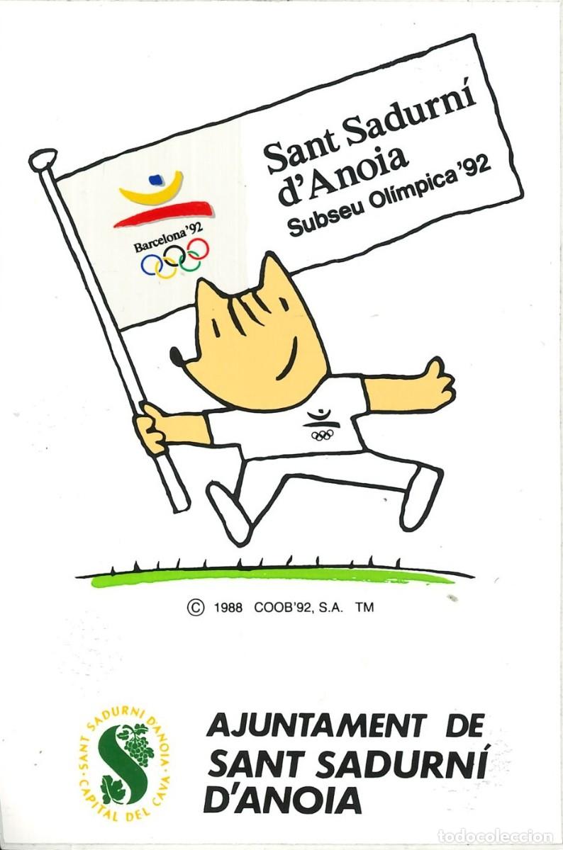 Pegatinas de colecci&oacute;n: PEGATINA - ADHESIVO - OLIMPIADAS BARCELONA 92 - 1992 - AJUNTAMENT DE SANT SADURNI D'ANOIA - SUBSEU