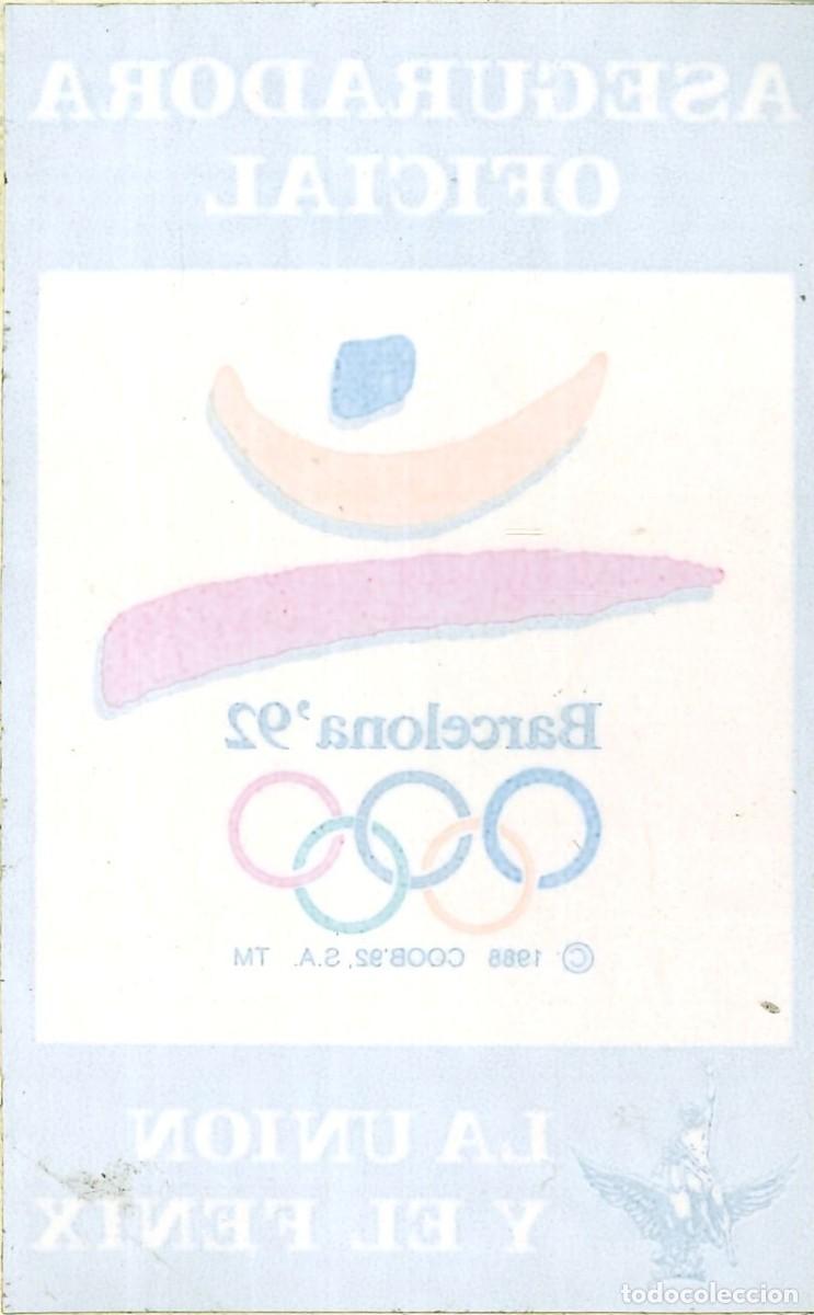 Pegatinas de colecci&oacute;n: PEGATINA - ADHESIVO - OLIMPIADAS BARCELONA 92 - 1992 - LA UNION Y EL FENIX - SEGUROS - CRISTAL