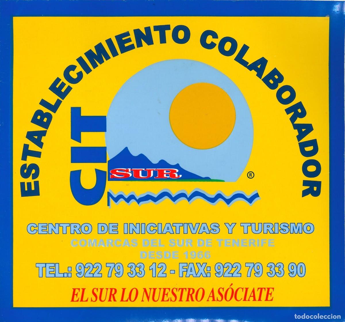 Pegatinas de colecci&oacute;n: PEGATINA - ADHESIVO - CAMPING - ISLAS CANARIAS - CIT SUR TENERIFE - CENTRO INICIATIVAS Y TURISMO