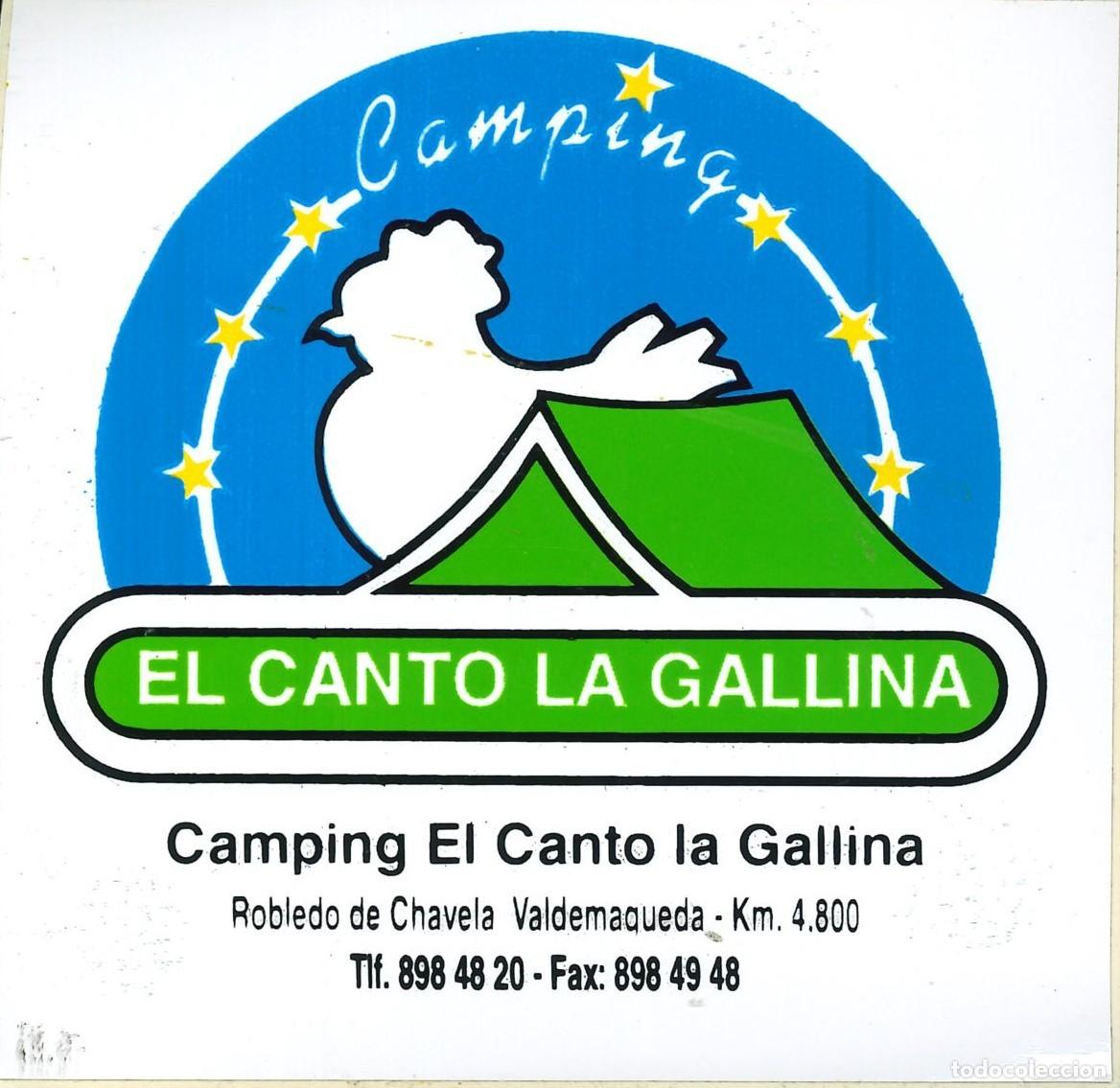 Pegatinas de colecci&oacute;n: PEGATINA - ADHESIVO - CAMPING - COMUNIDAD MADRID - EL CANTO DE LA GALLINA - VALDEMAQUEDA (MADRID)