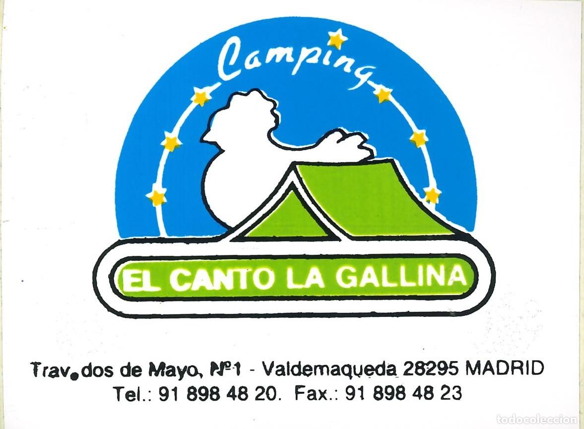 Pegatinas de colecci&oacute;n: PEGATINA - ADHESIVO - CAMPING - COMUNIDAD MADRID - EL CANTO DE LA GALLINA - VALDEMAQUEDA (MADRID)