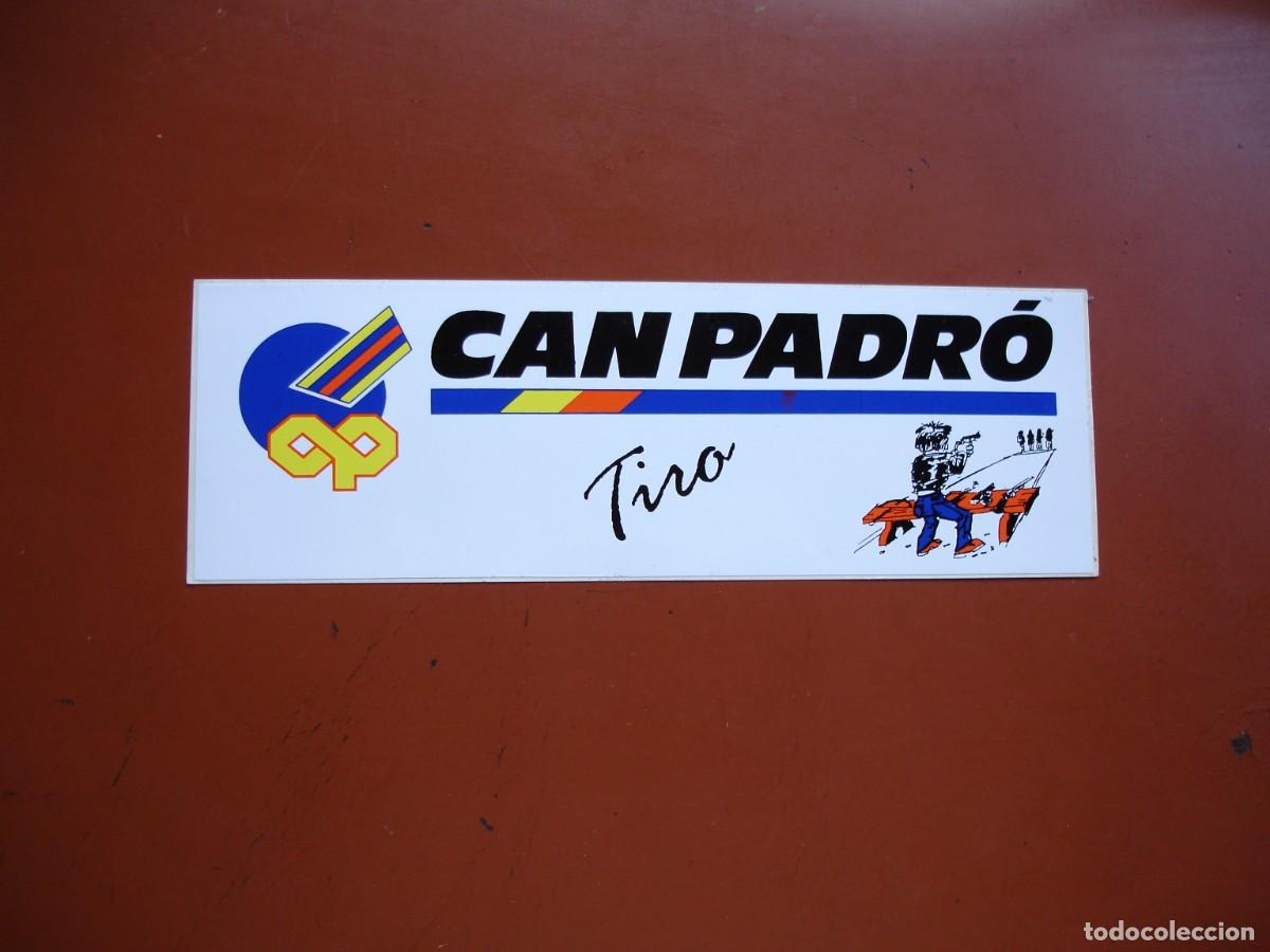 Pegatinas de colecci&oacute;n: PEGATINA CAN PADRO TIRO