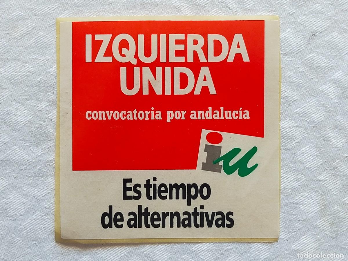 Pegatinas de colecci&oacute;n: Pegatina Pol&iacute;tica: IU (Izquierda Unida, Andalucia): Es tiempo de alternativas.