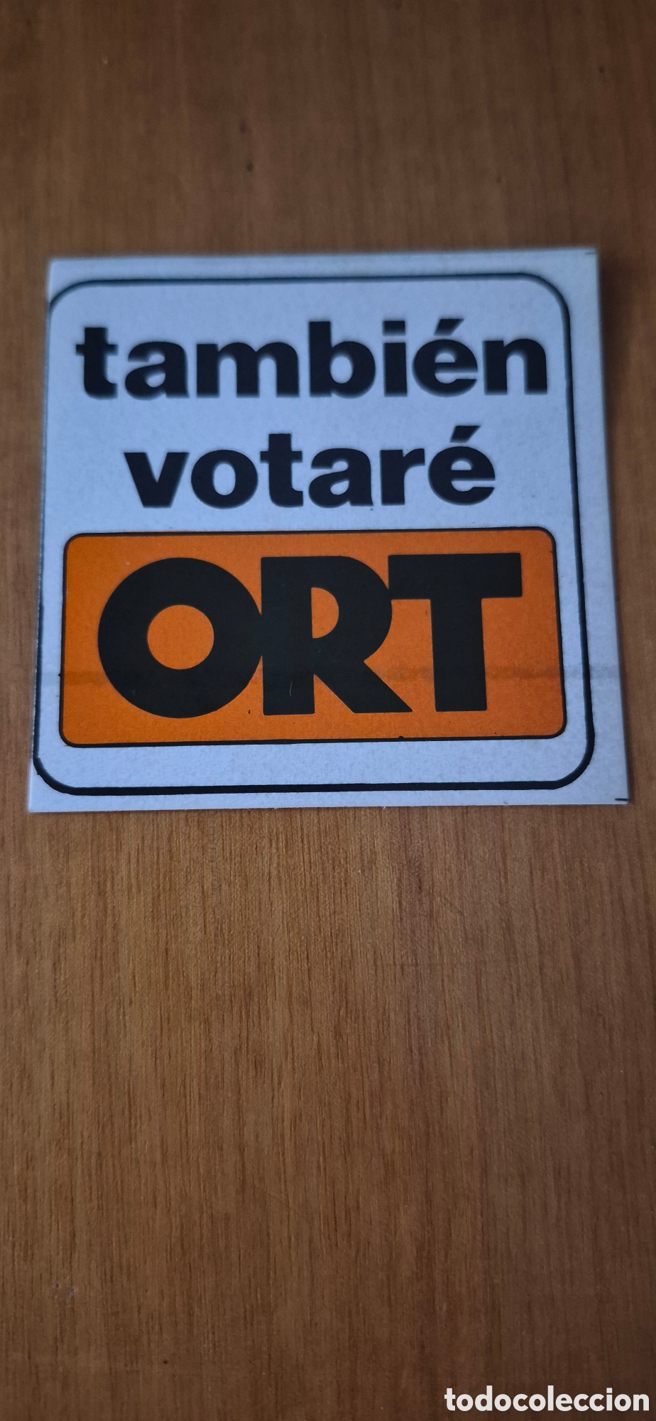 Pegatinas de colecci&oacute;n: PEGATINA TAMBI&Eacute;N VOTARE ORT