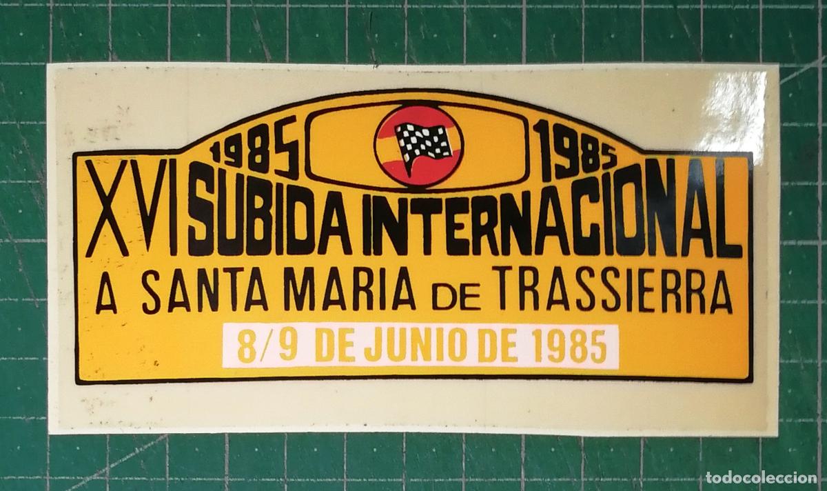 Pegatinas de colecci&oacute;n: PEGATINA ADHESIVO. XVI SUBIDA INTERNACIONAL STA MAR&Iacute;A TRASSIERRA. 8-9 junio 1985 / Escuder&iacute;a C&oacute;rdoba