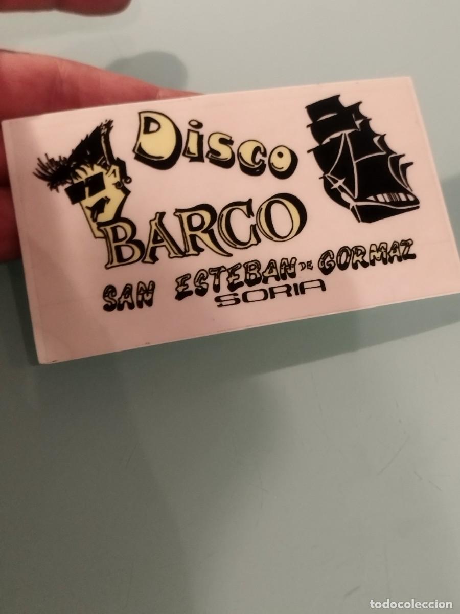 Autocollants de collection: Pegatina, adhesivo publicidad de la discoteca Barco. San Esteban de Gormaz (Soria).