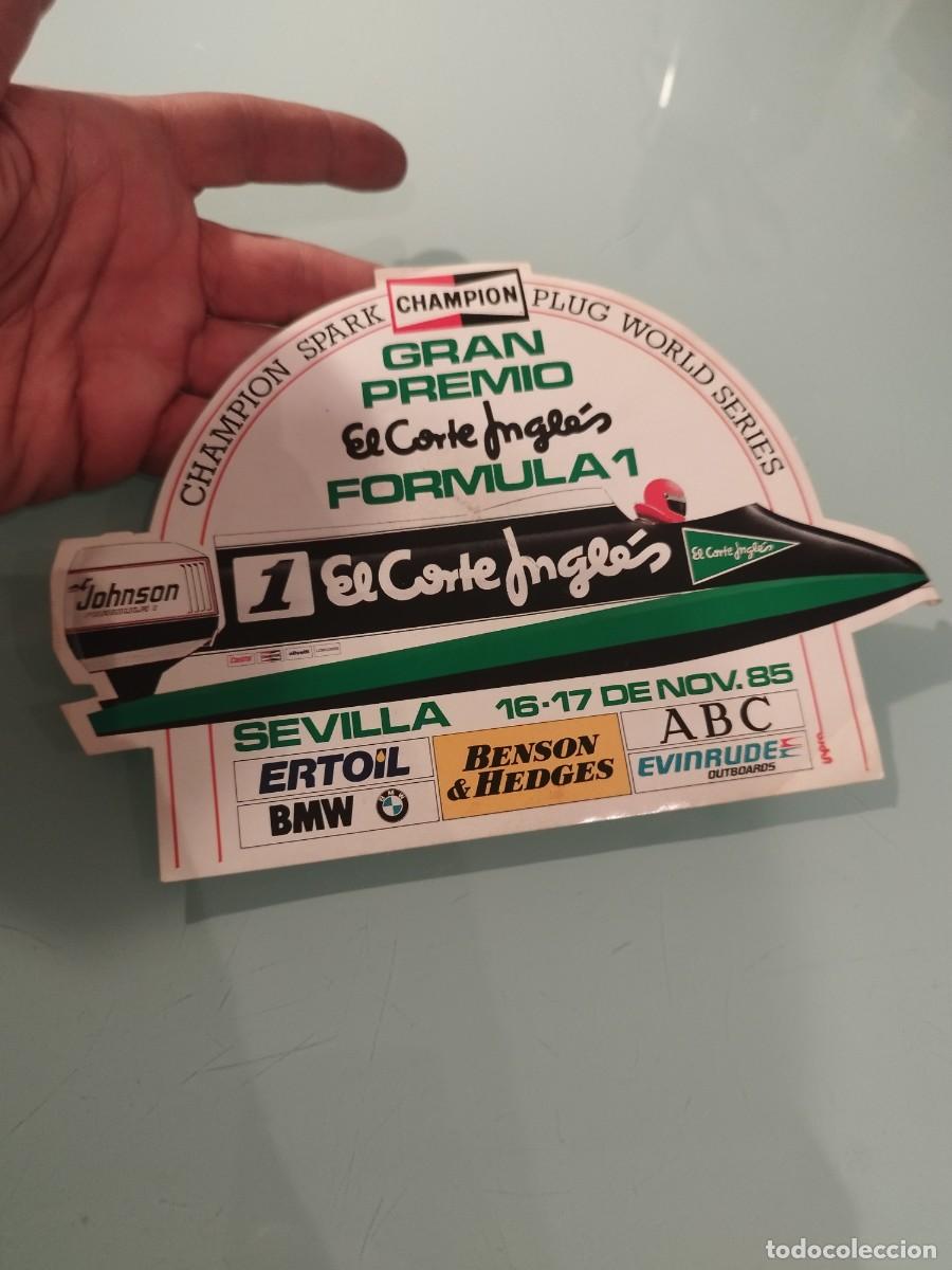 Pegatinas de colecci&oacute;n: Pegatina, adhesivo GRAN PREMIO DE FORMULA 1 MOTONAUTICA. SEVILLA 1985. EL CORTE INGLES.