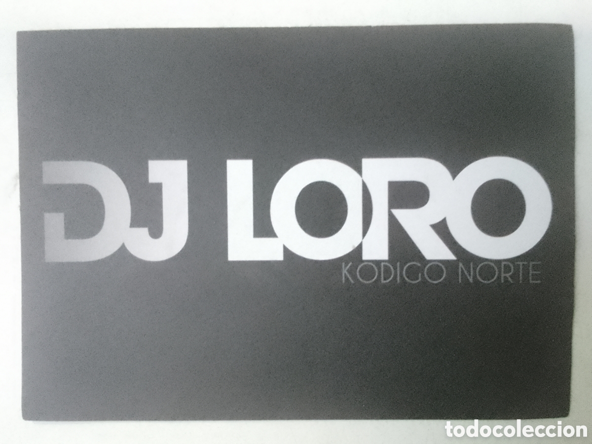 Pegatinas de colecci&oacute;n: Pegatina DJ LORO KODIGO NORTE.