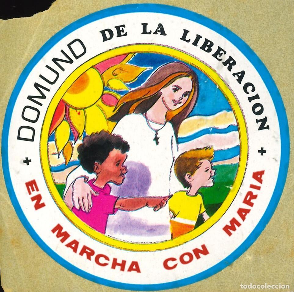 Autocolantes de cole&ccedil;&atilde;o: PEGATINA - ADHESIVO - DOMUND - DE LA LIBERACION - EN MARCHA CON MARIA
