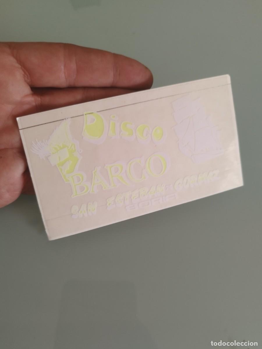 Pegatinas de colecci&oacute;n: Antigua pegatina de Discoteca. Disco Barco de San Esteban de Gormaz (Soria). Transparente fluorescen
