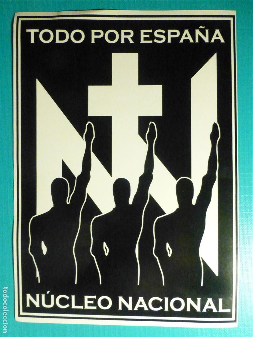 Pegatinas de colecci&oacute;n: Pegatina Adhesiva Pol&iacute;tico Sindicalista - N&uacute;cleo Nacional - Socialismo, Todo por Espa&ntilde;a - 10,5x15 cm