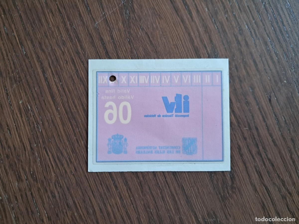 Pegatinas de colecci&oacute;n: pegatina de itv, comunitat aut&oacute;noma Illes Balears, a&ntilde;o 2006.
