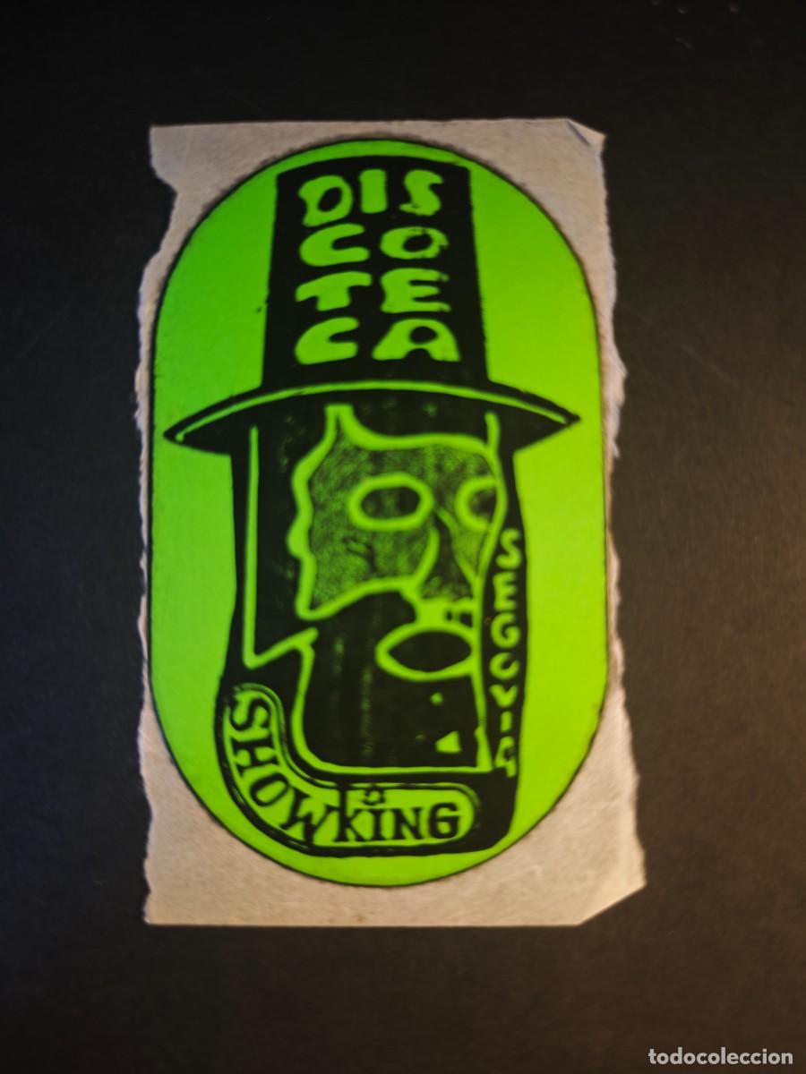 Pegatinas de colecci&oacute;n: SHOWKING - DISCOTECA - SEGOVIA