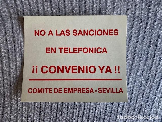 Pegatinas de colecci&oacute;n: PEGATINA NO A LAS SANCIONES EN TELEFONICA &iexcl;&iexcl; CONVENIO YA !!