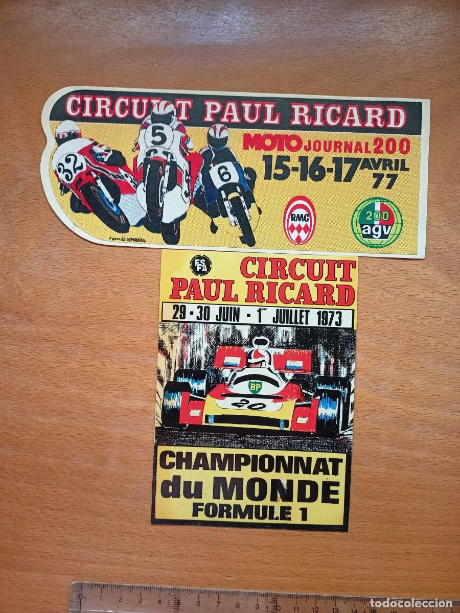 Pegatinas de colecci&oacute;n: DOS ADHESIVOS DE &rdquo;CIRCUIT PAUL RICARD JUNIO-JULIO 1973 Y UNA DE MOTO JOURNAL 200-ABRIL 1977