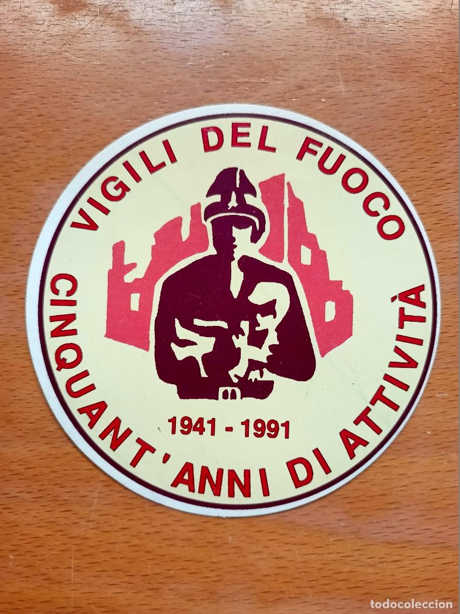 Pegatinas de colecci&oacute;n: ADHESIVO / PEGATINA DEL &rdquo;CINQUANT'ANNI DI ATTIVIT&Agrave;-VIGILI DEL FUOCO DE 1941-1991