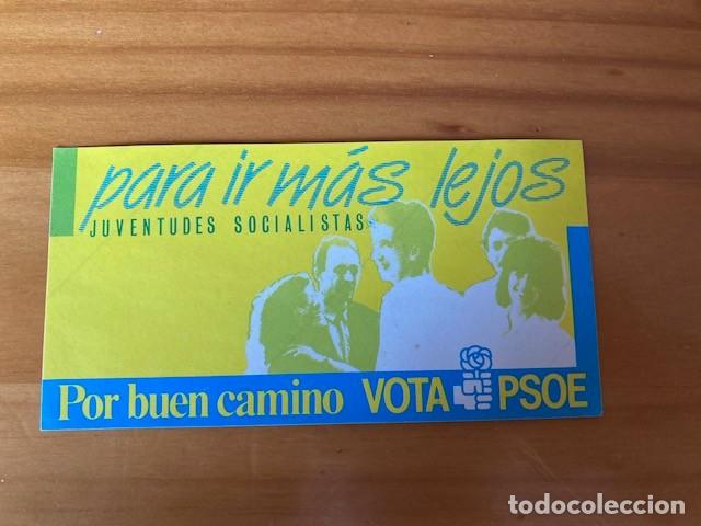 Pegatinas de colecci&oacute;n: PEGATINA PARA IR MAS LEJOS - VOTA PSOE