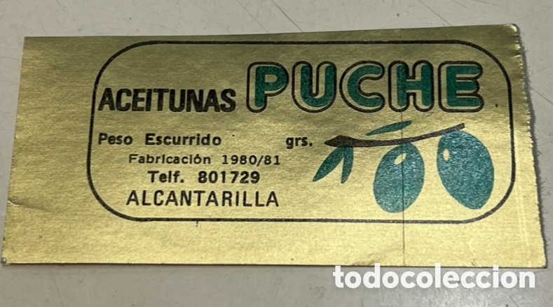 Pegatinas de colecci&oacute;n: Pegatina. Aceitunas PUCHE. Alcantarilla. Murcia. A&ntilde;os 70.