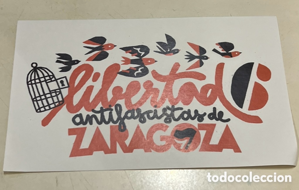 Pegatinas de colecci&oacute;n: Pegatina. Libertad Antifascista de Zaragoza.