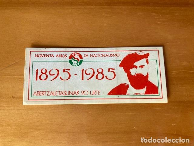 Pegatinas de colecci&oacute;n: PEGATINA NOVENTA A&Ntilde;OS DE NACIONALISMO - 1895-1985 - EAJ PNV