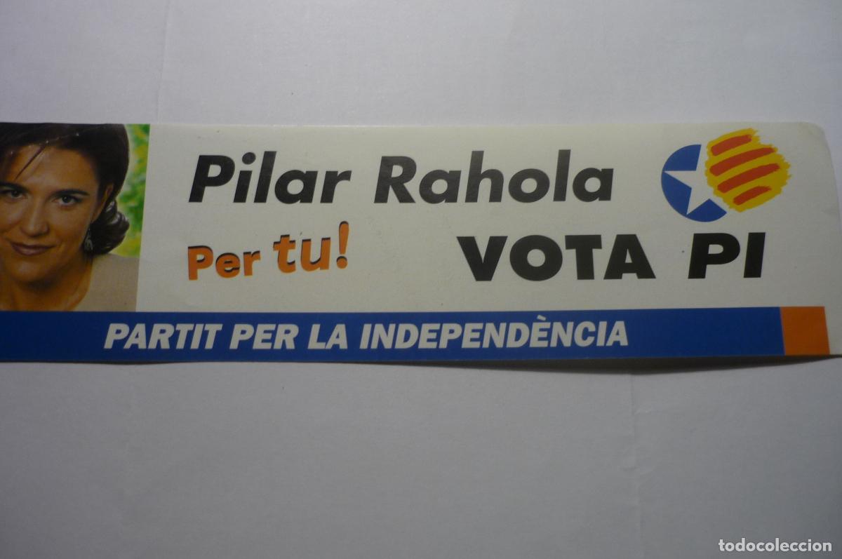 Pegatinas de colecci&oacute;n: pegatina politica vota pi pilar rahola