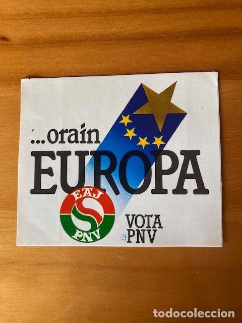Pegatinas de colecci&oacute;n: PEGATINA ..ORAIN EUROPA VOTA PNV