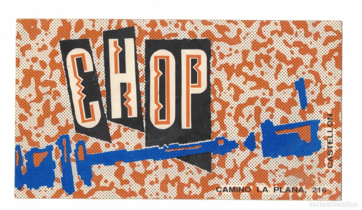 Pegatinas de colecci&oacute;n: Adhesivo publicitario vintage CHOP &ndash; Camino La Plana 216, Castell&oacute;n