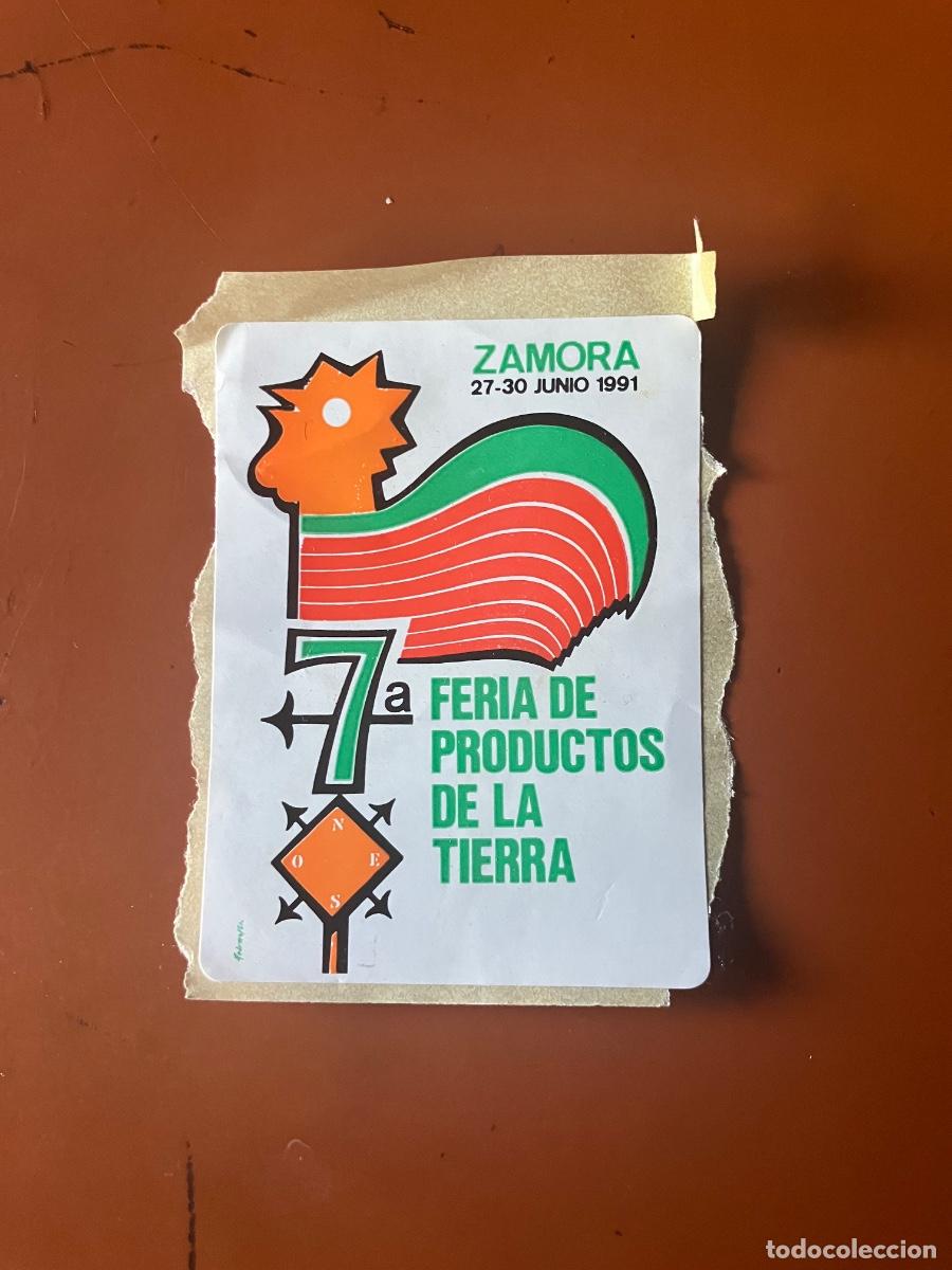 Pegatinas de colecci&oacute;n: ZAMORA PEGATINA 7 FERIA DE PRODUCTOS DE LA TIERRA 1991