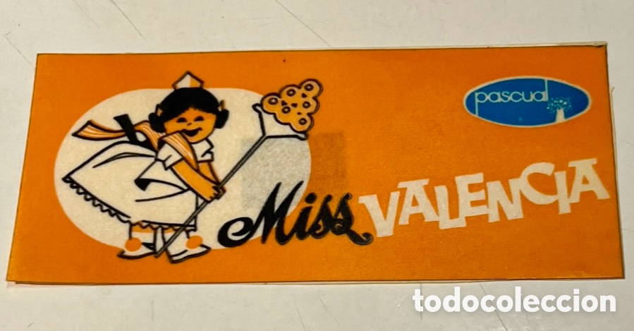 Pegatinas de colecci&oacute;n: Pegatina. MISS VALENCIA. Pascual. A&ntilde;os 70.